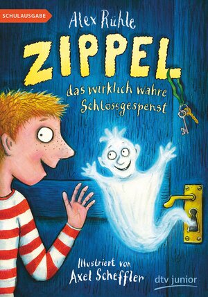 Buchcover Zippel, das wirklich wahre Schlossgespenst | Alex Rühle | EAN 9783423435086 | ISBN 3-423-43508-9 | ISBN 978-3-423-43508-6