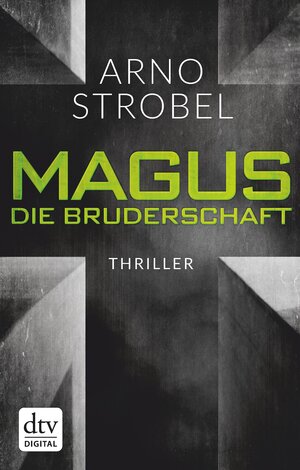 Buchcover Magus. Die Bruderschaft | Arno Strobel | EAN 9783423435710 | ISBN 3-423-43571-2 | ISBN 978-3-423-43571-0