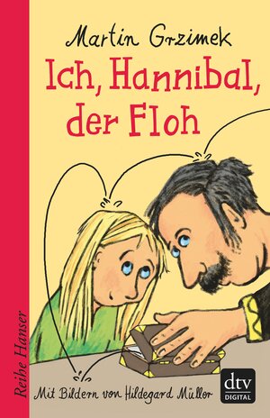 Buchcover Ich, Hannibal, der Floh | Martin Grzimek | EAN 9783423435871 | ISBN 3-423-43587-9 | ISBN 978-3-423-43587-1