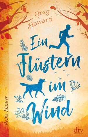 Buchcover Ein Flüstern im Wind | Greg Howard | EAN 9783423438070 | ISBN 3-423-43807-X | ISBN 978-3-423-43807-0