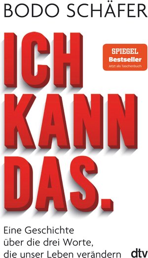 Buchcover Ich kann das | Bodo Schäfer | EAN 9783423438483 | ISBN 3-423-43848-7 | ISBN 978-3-423-43848-3