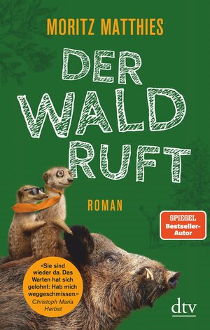 Buchcover Der Wald ruft | Moritz Matthies | EAN 9783423438926 | ISBN 3-423-43892-4 | ISBN 978-3-423-43892-6
