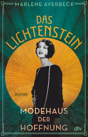 Buchcover Das Lichtenstein – Modehaus der Hoffnung | Marlene Averbeck | EAN 9783423439305 | ISBN 3-423-43930-0 | ISBN 978-3-423-43930-5