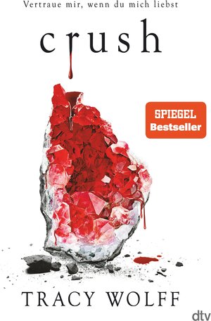 Buchcover Crush | Tracy Wolff | EAN 9783423439374 | ISBN 3-423-43937-8 | ISBN 978-3-423-43937-4