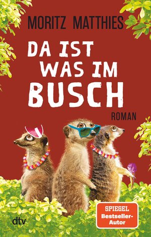 Buchcover Da ist was im Busch | Moritz Matthies | EAN 9783423440295 | ISBN 3-423-44029-5 | ISBN 978-3-423-44029-5