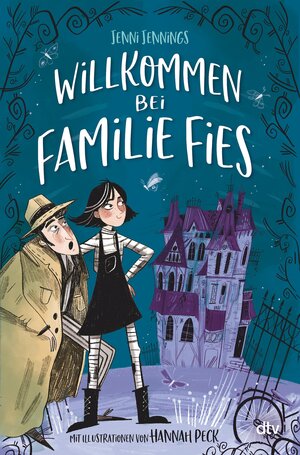 Buchcover Willkommen bei Familie Fies – Nicht ohne unsere Geister! | Jenni Jennings | EAN 9783423440493 | ISBN 3-423-44049-X | ISBN 978-3-423-44049-3