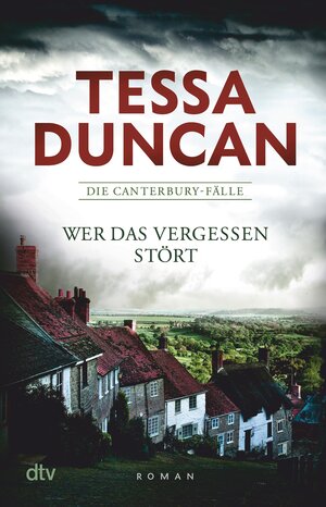 Buchcover Wer das Vergessen stört | Tessa Duncan | EAN 9783423441414 | ISBN 3-423-44141-0 | ISBN 978-3-423-44141-4