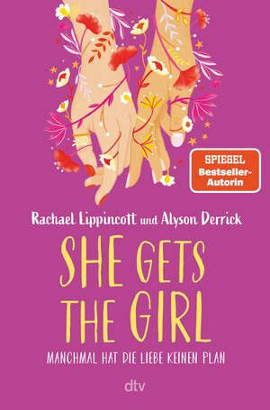 Buchcover She Gets the Girl | Rachael Lippincott | EAN 9783423442473 | ISBN 3-423-44247-6 | ISBN 978-3-423-44247-3