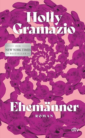 Buchcover Ehemänner | Holly Gramazio | EAN 9783423444989 | ISBN 3-423-44498-3 | ISBN 978-3-423-44498-9