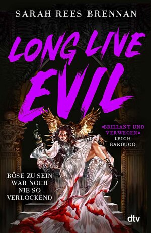 Buchcover Long Live Evil | Sarah Rees Brennan | EAN 9783423445016 | ISBN 3-423-44501-7 | ISBN 978-3-423-44501-6