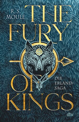 Buchcover The Fury of Kings | R.S. Moule | EAN 9783423445139 | ISBN 3-423-44513-0 | ISBN 978-3-423-44513-9