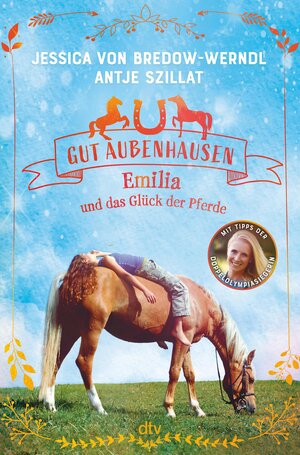 Buchcover Gut Aubenhausen – Emilia und das Glück der Pferde | Jessica von Bredow-Werndl | EAN 9783423446334 | ISBN 3-423-44633-1 | ISBN 978-3-423-44633-4