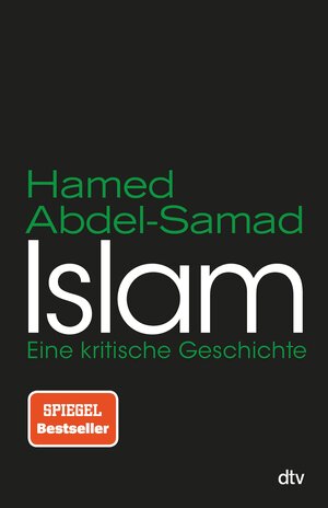 Buchcover Islam | Hamed Abdel-Samad | EAN 9783423446631 | ISBN 3-423-44663-3 | ISBN 978-3-423-44663-1