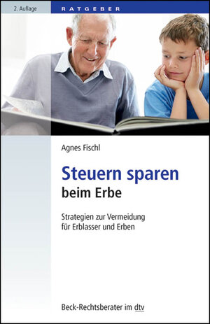 Buchcover Steuern sparen beim Erbe | Agnes Fischl | EAN 9783423507424 | ISBN 3-423-50742-X | ISBN 978-3-423-50742-4