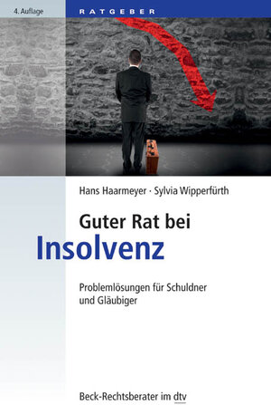 Buchcover Guter Rat bei Insolvenz | Hans Haarmeyer | EAN 9783423507738 | ISBN 3-423-50773-X | ISBN 978-3-423-50773-8