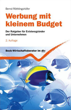Buchcover Werbung mit kleinem Budget | Bernd Röthlingshöfer | EAN 9783423508766 | ISBN 3-423-50876-0 | ISBN 978-3-423-50876-6