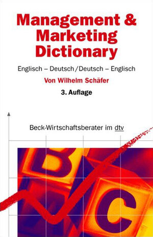 Buchcover Management & Marketing Dictionary | Wilhelm Schäfer | EAN 9783423508872 | ISBN 3-423-50887-6 | ISBN 978-3-423-50887-2