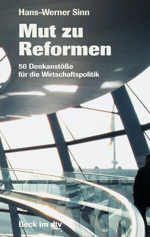 Buchcover Mut zu Reformen | Hans-Werner Sinn | EAN 9783423508889 | ISBN 3-423-50888-4 | ISBN 978-3-423-50888-9