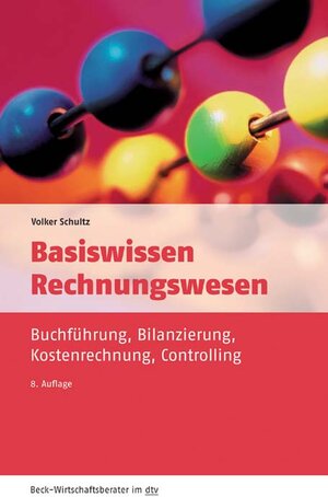 Buchcover Basiswissen Rechnungswesen | Volker Schultz | EAN 9783423509572 | ISBN 3-423-50957-0 | ISBN 978-3-423-50957-2