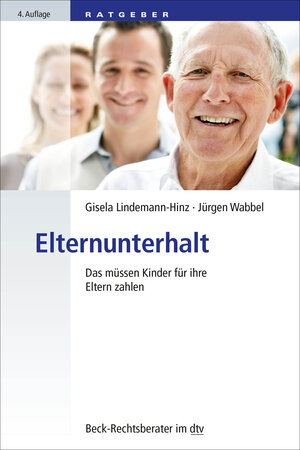 Buchcover Elternunterhalt | Gisela Lindemann-Hinz | EAN 9783423512466 | ISBN 3-423-51246-6 | ISBN 978-3-423-51246-6