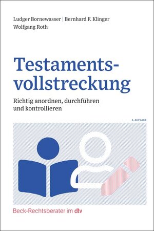 Buchcover Testamentsvollstreckung | Ludger Bornewasser | EAN 9783423512664 | ISBN 3-423-51266-0 | ISBN 978-3-423-51266-4