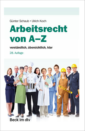 Buchcover Arbeitsrecht von A-Z | Günter Schaub | EAN 9783423512848 | ISBN 3-423-51284-9 | ISBN 978-3-423-51284-8