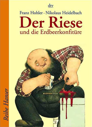 Buchcover Der Riese und die Erdbeerkonfitüre | Franz Hohler | EAN 9783423620215 | ISBN 3-423-62021-8 | ISBN 978-3-423-62021-5