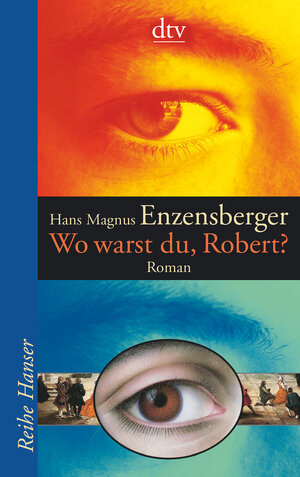 Wo warst du, Robert?: Roman