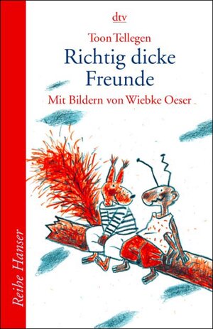 Buchcover Richtig dicke Freunde | Toon Tellegen | EAN 9783423620611 | ISBN 3-423-62061-7 | ISBN 978-3-423-62061-1