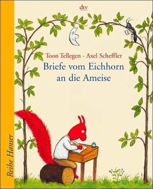 Buchcover Briefe vom Eichhorn an die Ameise | Toon Tellegen | EAN 9783423621274 | ISBN 3-423-62127-3 | ISBN 978-3-423-62127-4