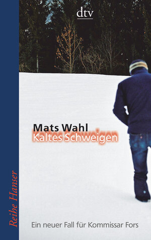 Buchcover Kaltes Schweigen | Mats Wahl | EAN 9783423622448 | ISBN 3-423-62244-X | ISBN 978-3-423-62244-8