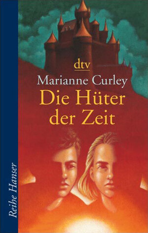 Buchcover Die Hüter der Zeit | Marianne Curley | EAN 9783423622523 | ISBN 3-423-62252-0 | ISBN 978-3-423-62252-3