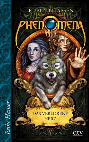 Buchcover Phenomena Das verlorene Herz | Ruben Eliassen | EAN 9783423624367 | ISBN 3-423-62436-1 | ISBN 978-3-423-62436-7