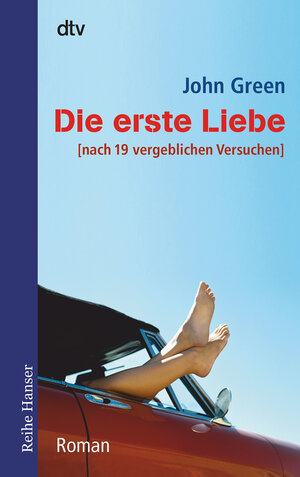 Buchcover Die erste Liebe | John Green | EAN 9783423624497 | ISBN 3-423-62449-3 | ISBN 978-3-423-62449-7