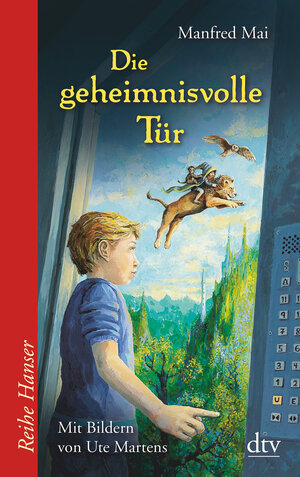 Buchcover Die geheimnisvolle Tür | Manfred Mai | EAN 9783423625098 | ISBN 3-423-62509-0 | ISBN 978-3-423-62509-8