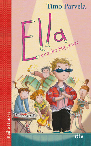 Buchcover Ella und der Superstar | Timo Parvela | EAN 9783423625494 | ISBN 3-423-62549-X | ISBN 978-3-423-62549-4