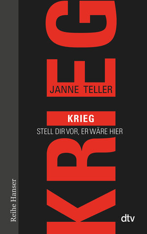 Buchcover Krieg | Janne Teller | EAN 9783423625579 | ISBN 3-423-62557-0 | ISBN 978-3-423-62557-9