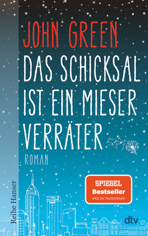 Buchcover Das Schicksal ist ein mieser Verräter | John Green | EAN 9783423625838 | ISBN 3-423-62583-X | ISBN 978-3-423-62583-8