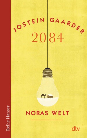Buchcover 2084 - Noras Welt | Jostein Gaarder | EAN 9783423626026 | ISBN 3-423-62602-X | ISBN 978-3-423-62602-6