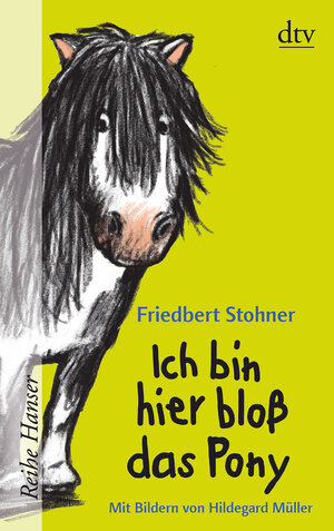 Buchcover Ich bin hier bloß das Pony | Friedbert Stohner | EAN 9783423626361 | ISBN 3-423-62636-4 | ISBN 978-3-423-62636-1