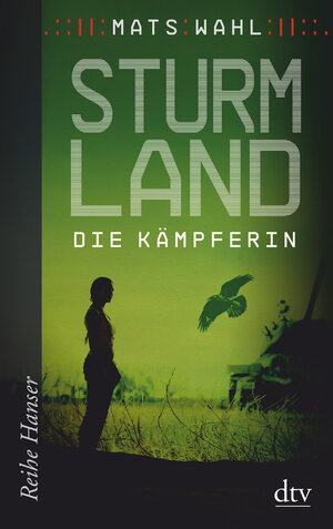 Buchcover Sturmland - Die Kämpferin (2) | Mats Wahl | EAN 9783423626583 | ISBN 3-423-62658-5 | ISBN 978-3-423-62658-3
