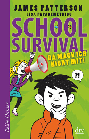 Buchcover School Survial - Da mach ich nicht mit! (3) | James Patterson | EAN 9783423626682 | ISBN 3-423-62668-2 | ISBN 978-3-423-62668-2