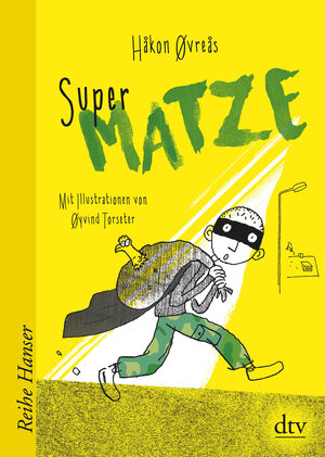 Buchcover Super-Matze | Håkon Øvreås | EAN 9783423626897 | ISBN 3-423-62689-5 | ISBN 978-3-423-62689-7
