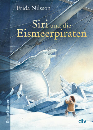 Buchcover Siri und die Eismeerpiraten | Frida Nilsson | EAN 9783423627092 | ISBN 3-423-62709-3 | ISBN 978-3-423-62709-2