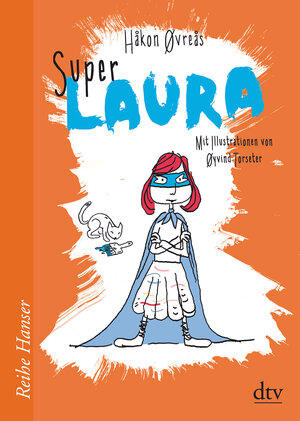 Buchcover Super-Laura | Håkon Øvreås | EAN 9783423627160 | ISBN 3-423-62716-6 | ISBN 978-3-423-62716-0