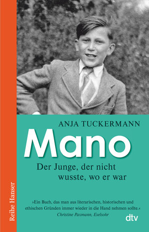 Buchcover Mano Der Junge, der nicht wusste, wo er war | Anja Tuckermann | EAN 9783423627603 | ISBN 3-423-62760-3 | ISBN 978-3-423-62760-3