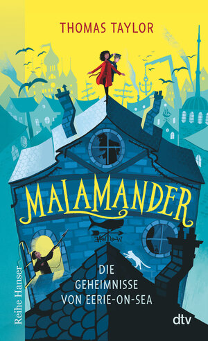 Buchcover Malamander Die Geheimnisse von Eerie-on-Sea | Thomas Taylor | EAN 9783423627610 | ISBN 3-423-62761-1 | ISBN 978-3-423-62761-0