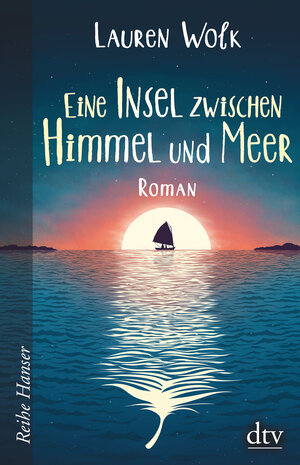 Buchcover Eine Insel zwischen Himmel und Meer  | EAN 9783423640350 | ISBN 3-423-64035-9 | ISBN 978-3-423-64035-0