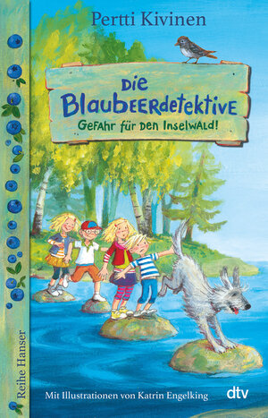 Buchcover Die Blaubeerdetektive (1) Gefahr für den Inselwald! | Pertti Kivinen | EAN 9783423640480 | ISBN 3-423-64048-0 | ISBN 978-3-423-64048-0