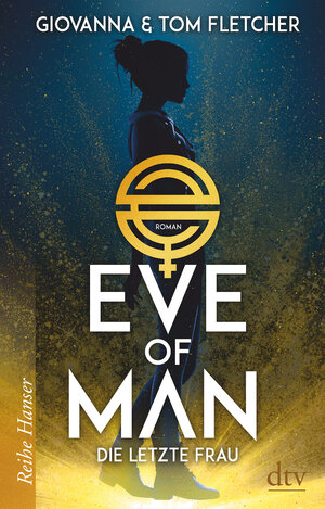 Buchcover Eve of Man (I) | Tom Fletcher | EAN 9783423640558 | ISBN 3-423-64055-3 | ISBN 978-3-423-64055-8